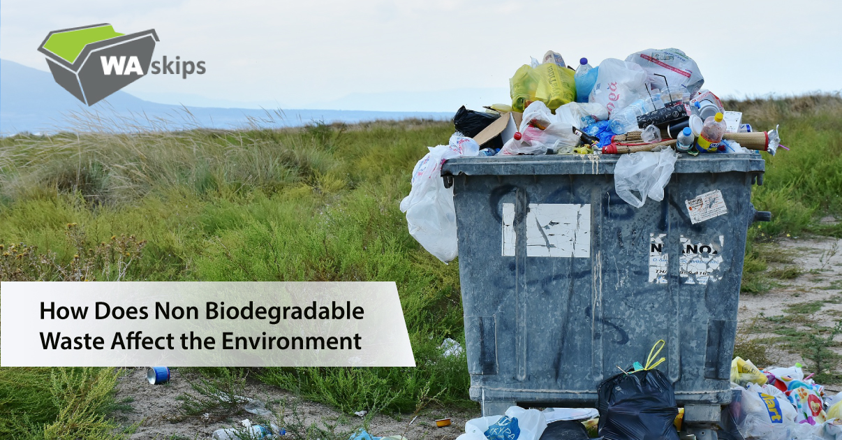 how does non biodegradable waste affect the environment